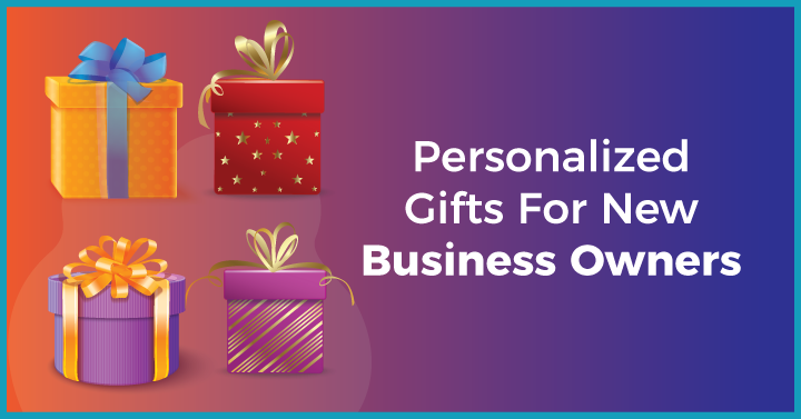  Personalized Gifts For New Business Owners