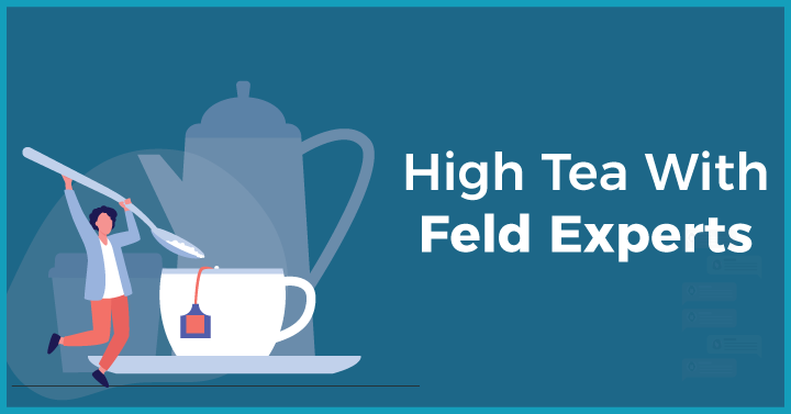 High tea with field experts