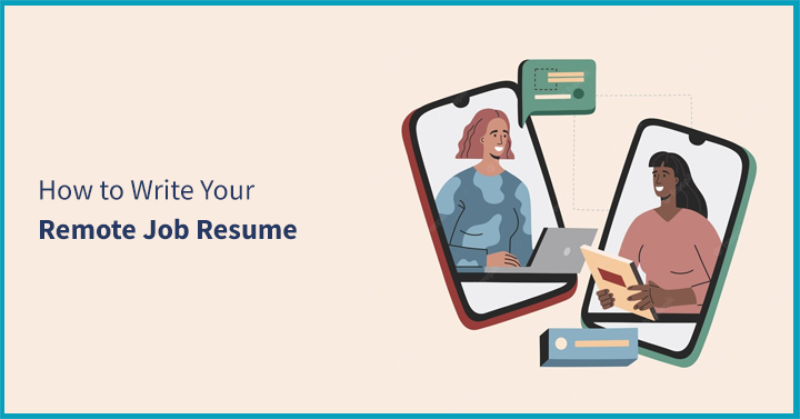 How to Write Your Remote Job Resume