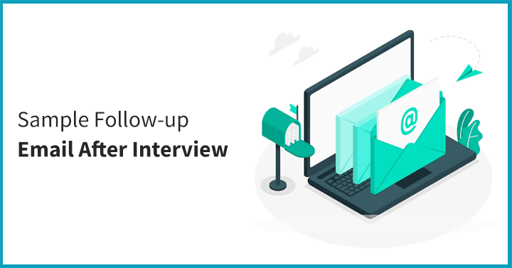 Sample Follow-up Email After Interview