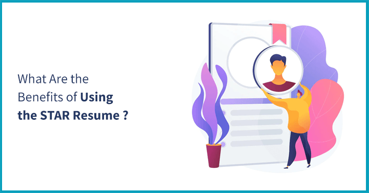 Benefits of STAR resume