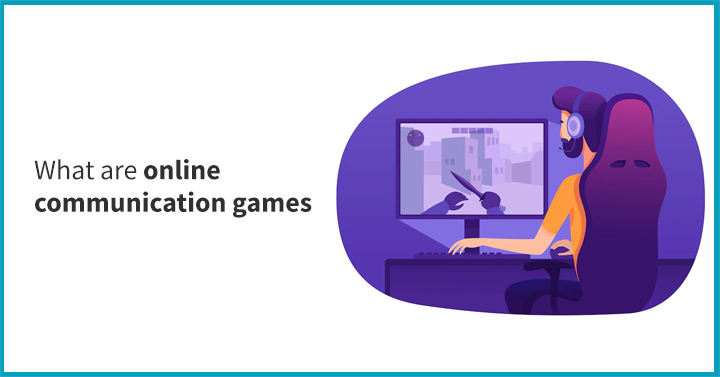 What are online communication games? 