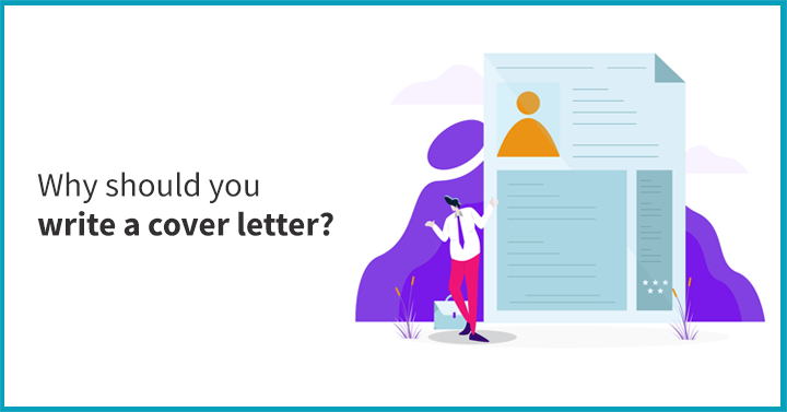 Why should you write a cover letter? 
