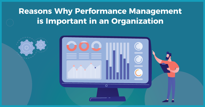 12 Reasons Why Performance Management is Important in an Organization