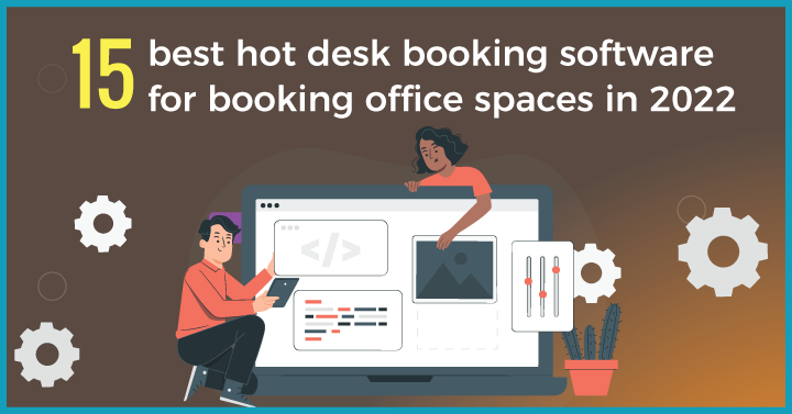 15 Best Hot Desk Booking Software for Booking Office Spaces in 2022