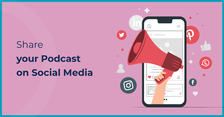 Share your Podcast on Social Media