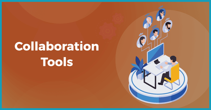 Collaboration Tools