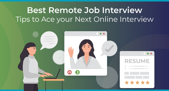 Best Remote Job Interview Tips to Ace your Next Online Interview
