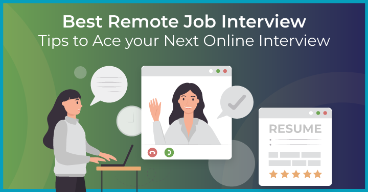24 Best Remote Job Interview Tips to Ace your Next Online Interview