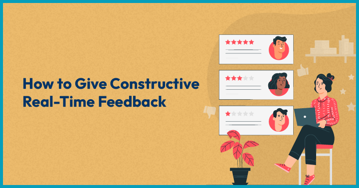 How to give constructive real time feedback