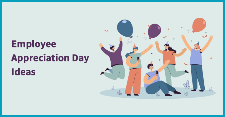 Employee Appreciation Day Ideas