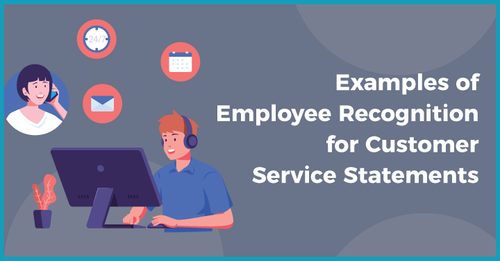 Examples of Employee Recognition for Customer Service Statements