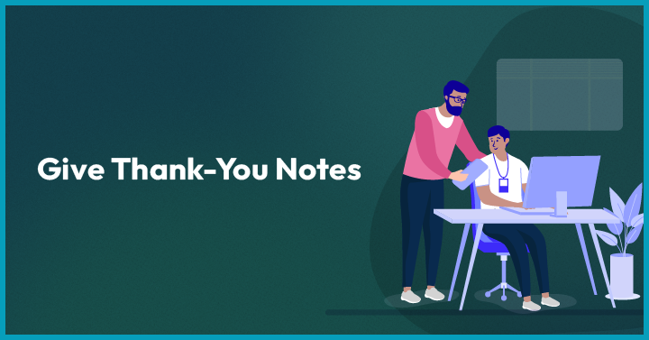 Give Thank-You Notes