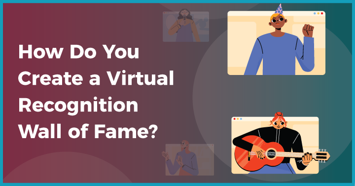 How-Do-You-Create-a-Virtual-Recognition-Wall-of-Fame