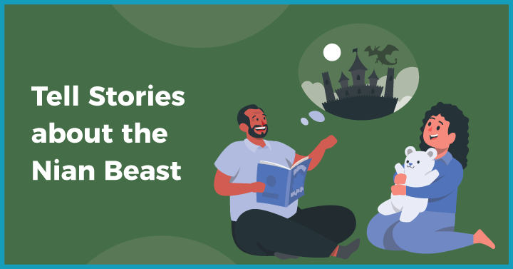 Tell Stories about the Nian Beast