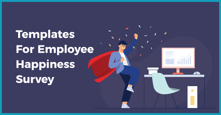 Templates For Employee Happiness Survey