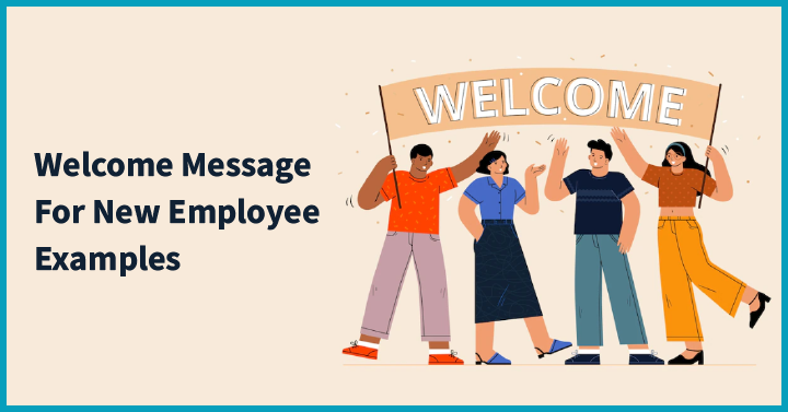 Welcome Message For New Employee Examples