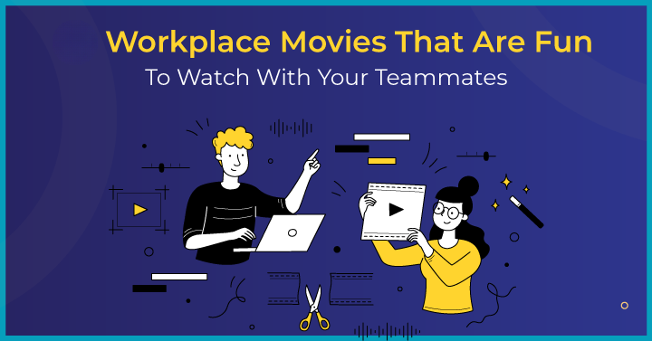 19 Workplace Movies That Are Fun To Watch With Your Teammates