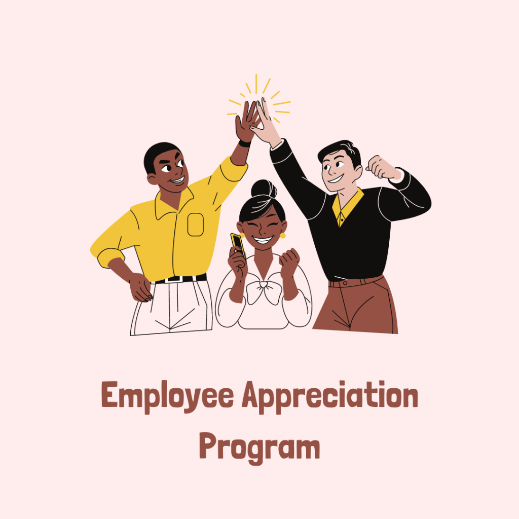 Employee Appreciation Program