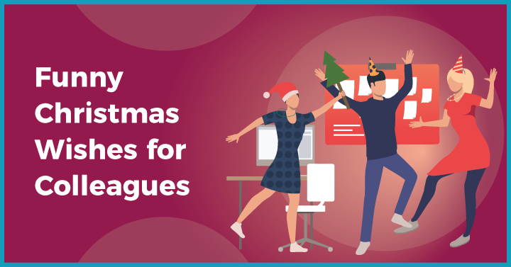 Funny Christmas Wishes for Colleagues