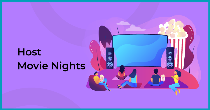 2.15  Host Movie Nights