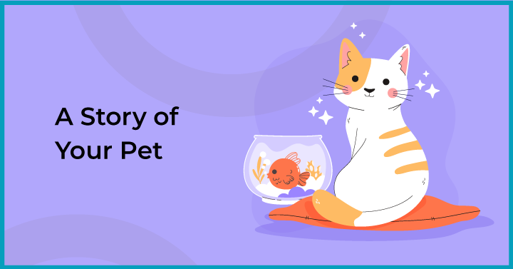 A Story of Your Pet