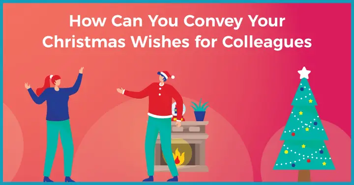 How Can You Convey Your Christmas Wishes for Colleagues