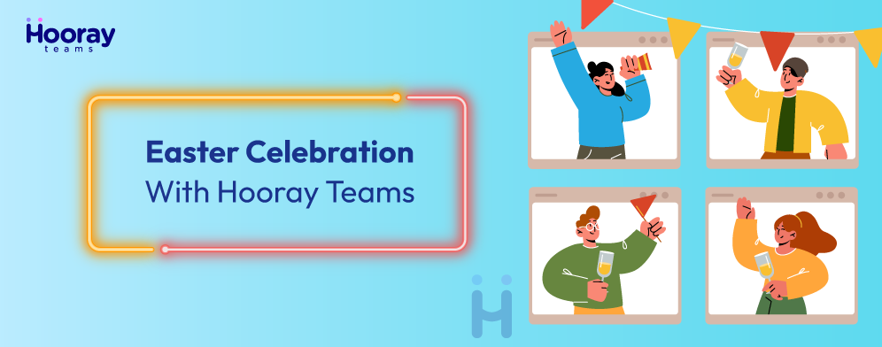 Easter Celebrations with Hooray Teams
