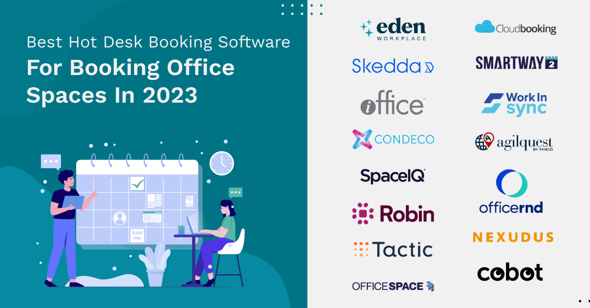 15 Best Hot Desk Booking Software for Booking Office Spaces in 2023