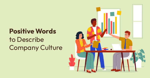 Positive Words to Describe Company Culture