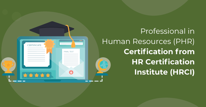 Professional in Human Resources (PHR)