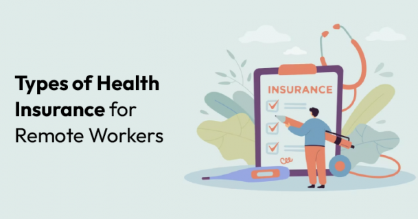 Types of Health Insurance for Remote Workers