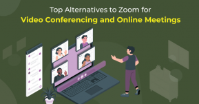 Top Alternatives to Zoom Conferencing and Online Meetings