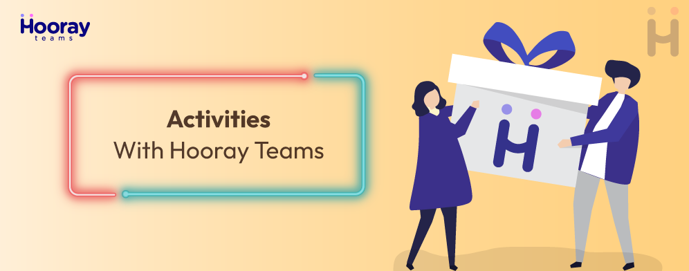 Activities With Hooray Teams